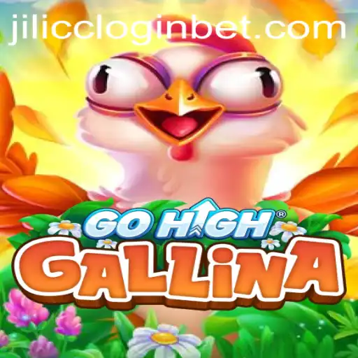 GoHighGallina: An Exciting Adventure Game with Jilicc Login Features