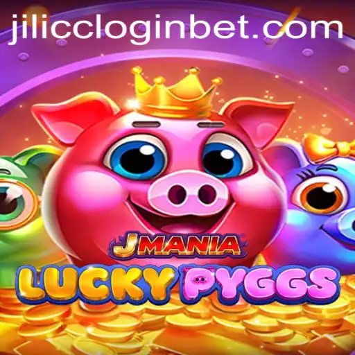 Explore the Exciting World of JManiaLuckyPyggs and Mastering Jilicc Login