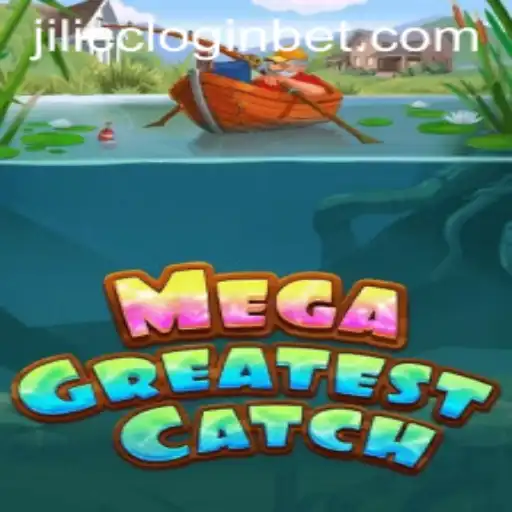 Discover the Thrills of MegaGreatestCatch - Your Ultimate Gaming Experience